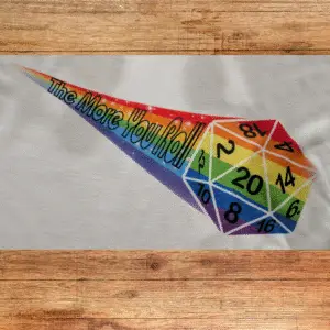 The More You Roll – Rainbow D20 Tee