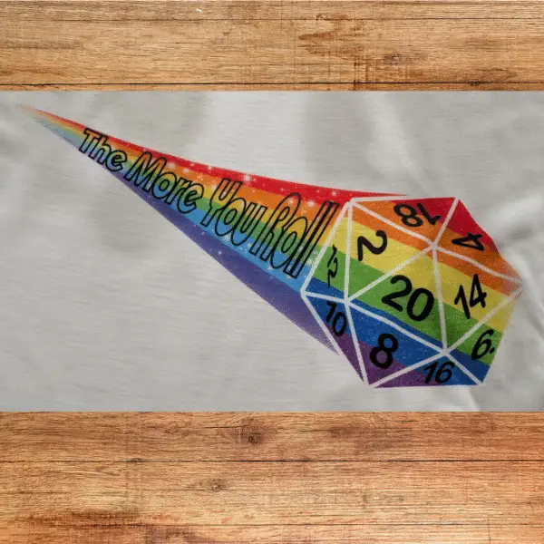 The More You Roll – Rainbow D20 Tee